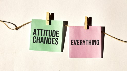 Attitude changes everything